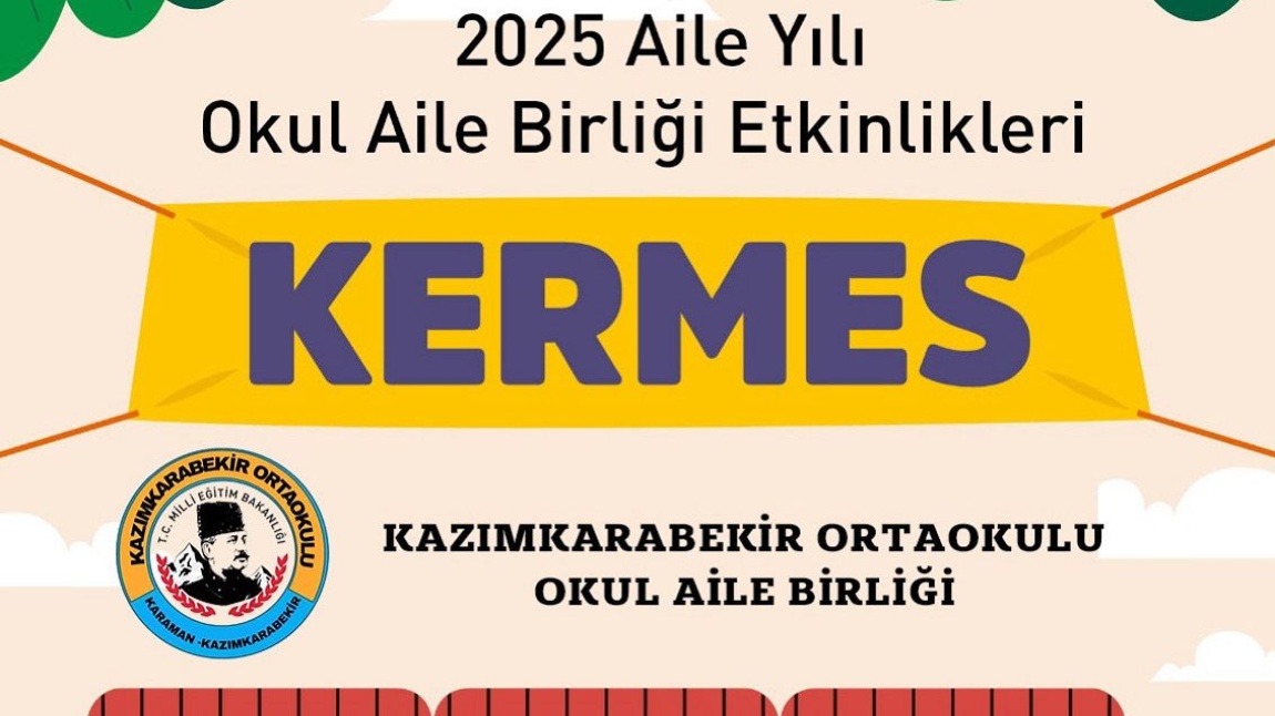 2025 AİLE YILI / OKUL AİLE BİRLİĞİ ETKİNLİKLERİ KERMESİ